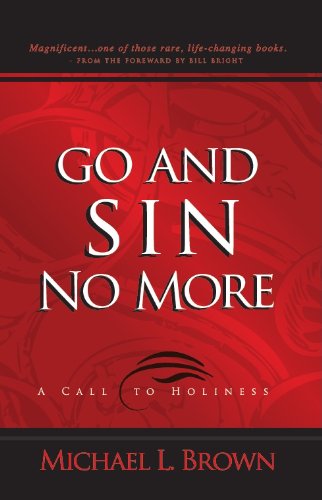 Go and Sin No More - A Call to Holiness