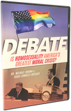 DEBATE: Is Homosexuality America's Greatest Moral Crisis? Brown/Boteach DVD/Digital Download