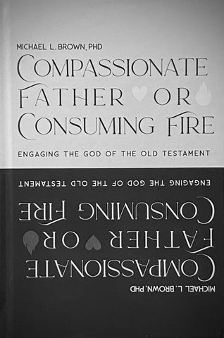 Compassionate Father or Consuming Fire? (imperfect)