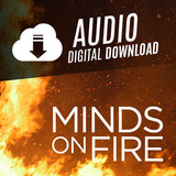 Minds on Fire - DVD or Download!