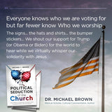 The Political Seduction of the Church: How Millions of American Christians Have Confused Politics with the Gospel