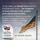 The Political Seduction of the Church: How Millions of American Christians Have Confused Politics with the Gospel