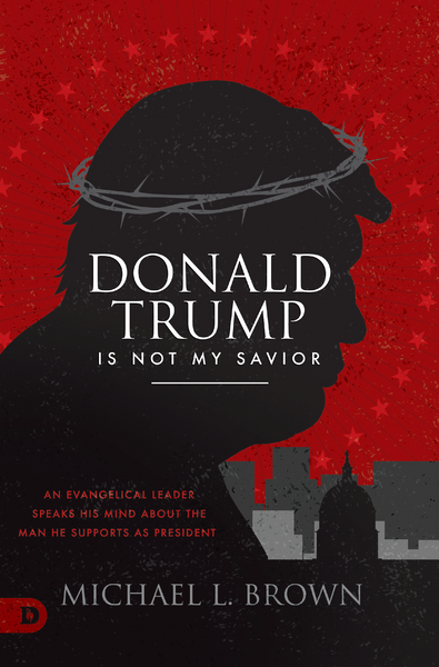 Donald Trump Is NOT My Savior