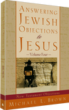 Answering Jewish Objections To Jesus - Vol. 4