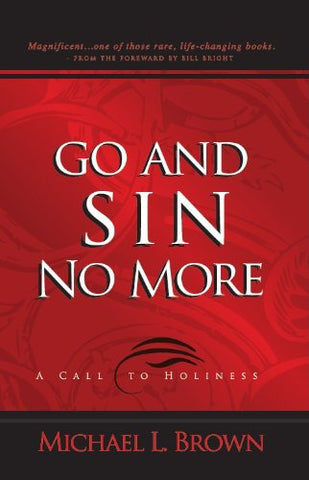 Go and Sin No More - A Call to Holiness