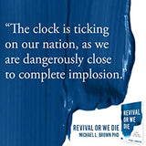 Revival Or We Die: A Great Awakening is Our ONLY Hope (Hardcover)