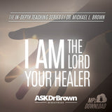 I AM The Lord Your Healer SERIES [MP3 Audio Stream] + BOOK(shipped) = Complete Course Set