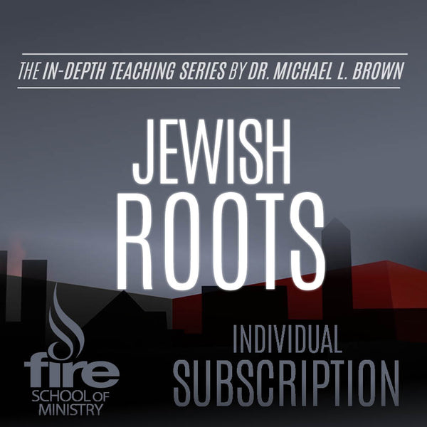 Jewish Roots Class (Individual Subscription)